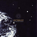 Your Happy End &ndash; Seven Windows For Six Dreamers