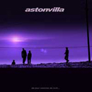 Astonvilla - De jour comme de nuit