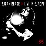 Bjorn Berge - Live In Europe