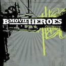 B movie heroes