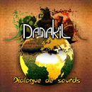 Danakil - Dialogue de Sourds