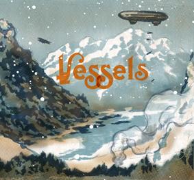 Vessels - White Fields And Open Devices